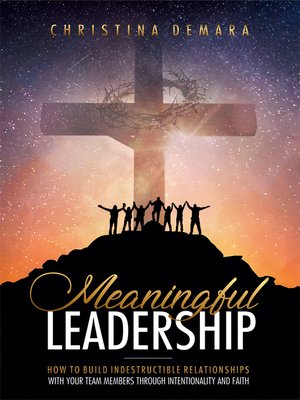 cover image of Meaningful Leadership